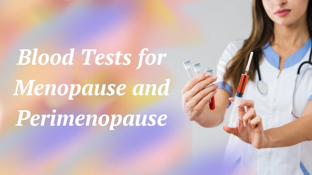 blood-tests-for-menopause-and-perimenopause