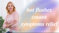 hot-flushes-causes-symptoms-relief