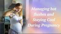 managing-hot-flushes-during-cool-pregnancy