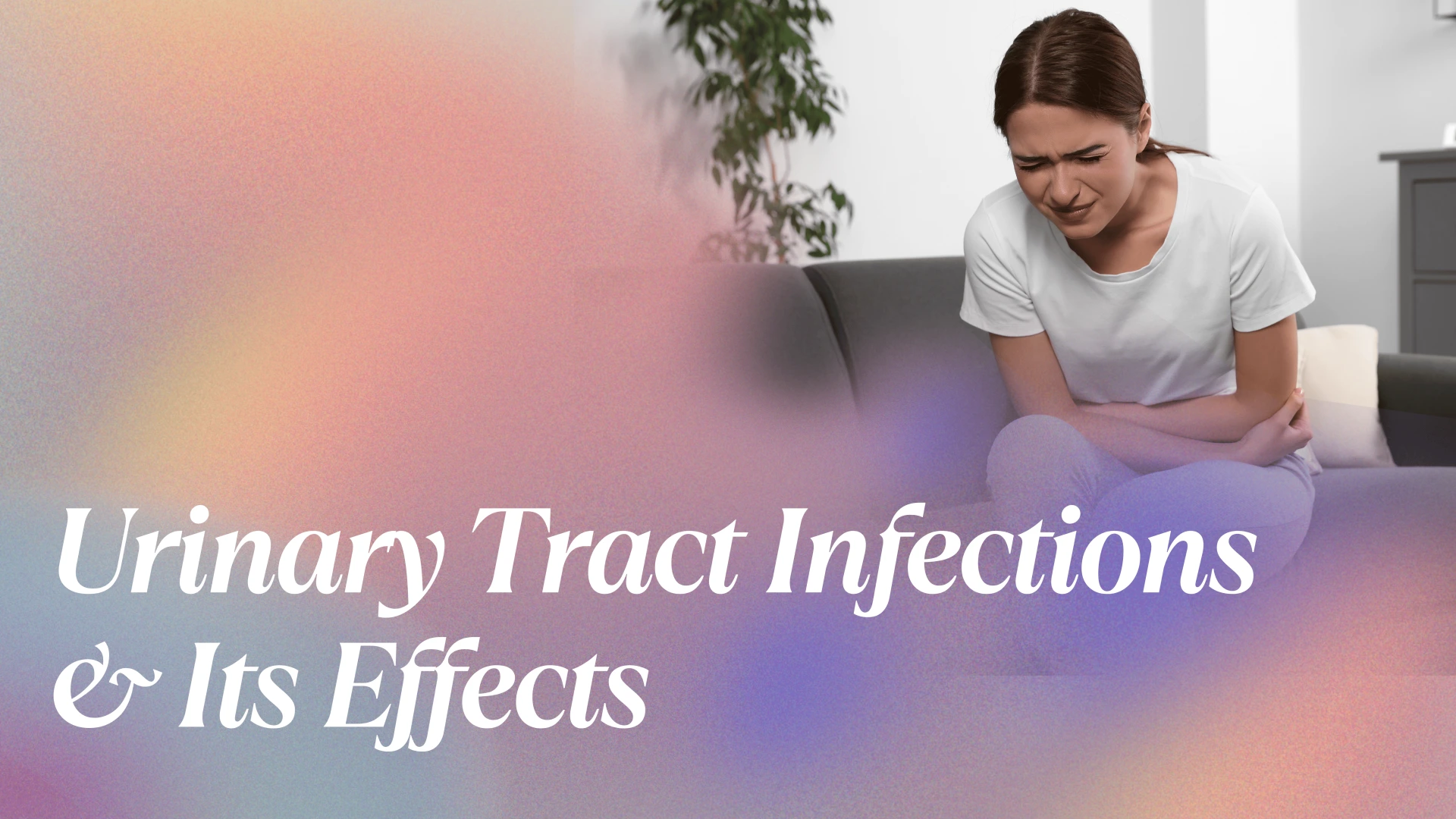 urinary-tract-infections-its-effects